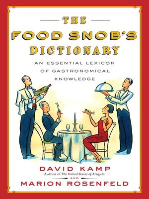 The Food Snob's Dictionary - ebook